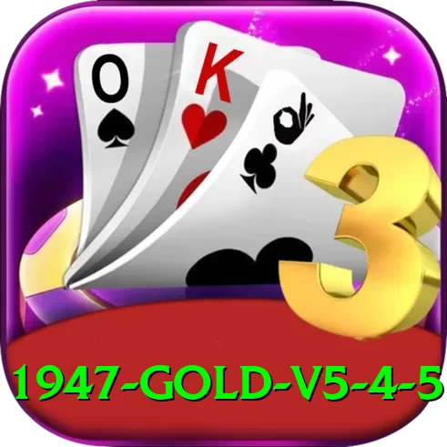 1947 Gold v5.4.5 - 2